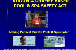 The Virginia Graeme Baker Pool & Spa Safety Act – Protecting Lives Through Safer Pool Design
