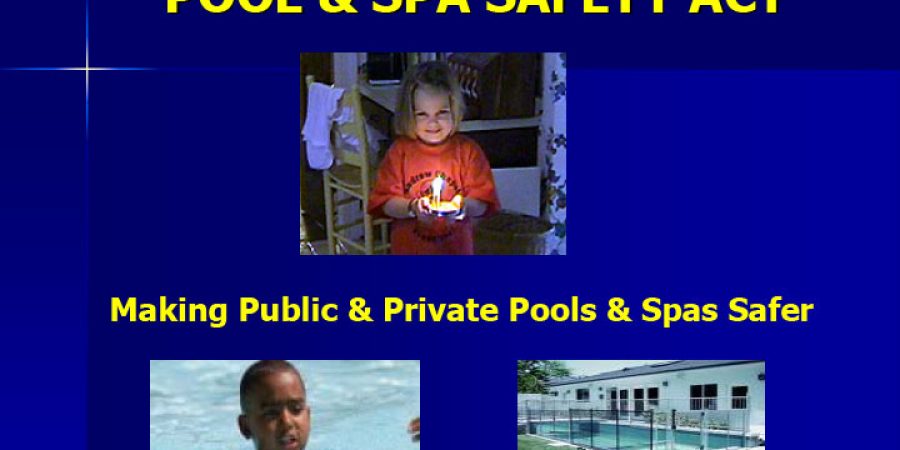 The Virginia Graeme Baker Pool & Spa Safety Act – Protecting Lives Through Safer Pool Design